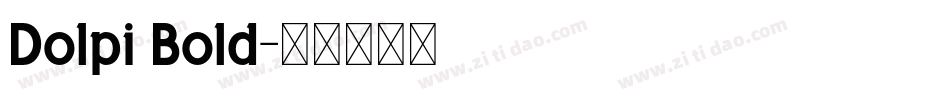 Dolpi Bold字体转换